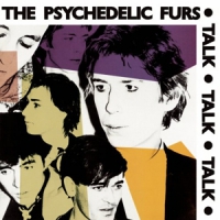 Psychedelic Furs, The Talk Talk Talk