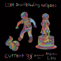 Current 93 Like Swallowing Eclipses (box)