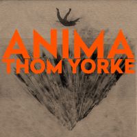 Yorke, Thom Anima