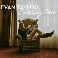 Evan Taylor Exactly This
