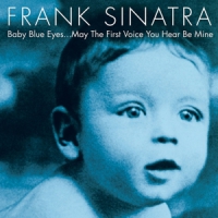 Sinatra, Frank Baby Blue Eyes