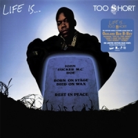 Too $hort Life Is Too Short -coloured-