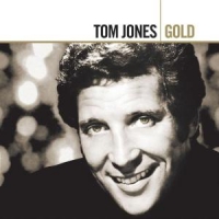 Jones, Tom Gold (1965 - 1975)