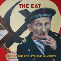 Eat, The It S Not The Eat