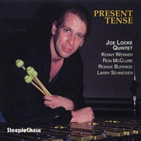 Locke, Joe -quintet- Present Tense