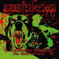 Slaughter & The Dogs Il Tradimento Silenzioso