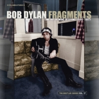 Dylan, Bob Bootleg Series 17: Fragments