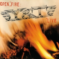 Y&t Open Fire -live-