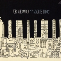Alexander, Joey My Favorite Things