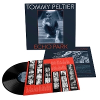 Peltier, Tommy Echo Park (the 70's Sessions)