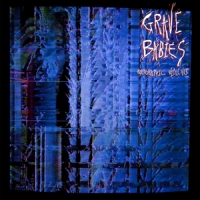 Grave Babies Holophonic Violence