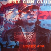 Gun Club, The Lucky Jim