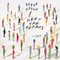 Mason, Steve Meet The Humans
