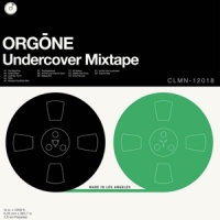 Orgone Undercover Mixtape