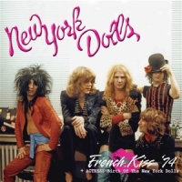 New York Dolls French Kiss'74 + Actress-birth Of The Dolls