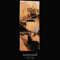 Unwound A Single History 1991-2001