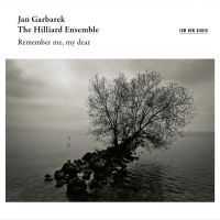 Garbarek, Jan/hilliard Ensemble Remember Me, My Dear