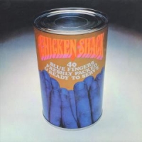 Chicken Shack & Stan Webb 40 Blue Fingers Freshly Packed And Ready To Serve