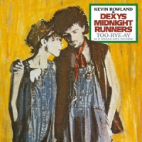 Dexys Midnight Runners, Kevin Rowla Too-rye-ay