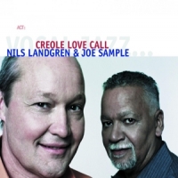 Landgren, Nils & Joe Sample Creole Love Call