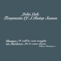 Cale, John Fragments Of A Rainy Season