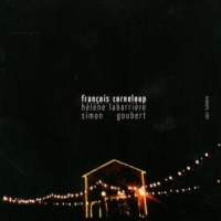 Francois Corneloup Trio Noir Lumiere