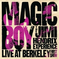 Hendrix, Jimi -experience Magic Boy: Live At Berkeley [first Show]