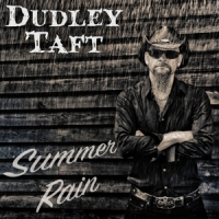 Taft, Dudley Summer Rain (2017)