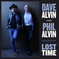 Alvin, Dave & Phil Alvin Lost Time