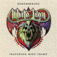 Tramp, Mike Remembering White Lion