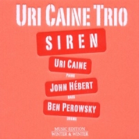 Uri Caine Trio Siren