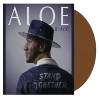 Blacc, Aloe Stand Together