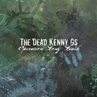 Dead Kenny G S, The Operation Long Leash