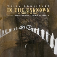 Rodriguez, Willy In The Unknown (i Will Find You)