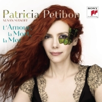 Petibon, Patricia & Susan Manoff L'amour, La Mort, La Mer