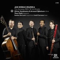 Plath, Theo & Armand Djikoloum & Olivier Stankiewicz Jan Dismas Zelenka: Trio Sonatas Zwv 181 / Tonia Ko: Gh