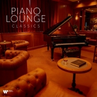 Various Piano Lounge Classics - Classical Best Of