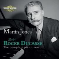 Roger-ducasse, J. Complete Piano Music Of