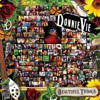 Vie, Donnie Beautiful Things