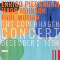 Pieranunzi, Enrico & Marc Johnson & Paul Motian Copenhagen Concert: December 2, 1996