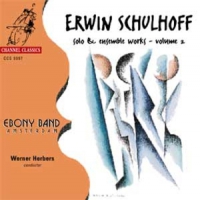 Schulhoff, E. Solo & Ensemble Works 2