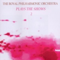 Royal Philharmonic Orchestra Play The Shows Vol.2