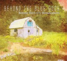 Earl, Ronnie & The Broadcasters Beyond The Blue Door