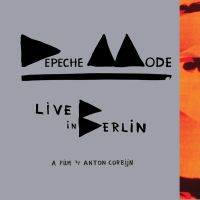 Depeche Mode Live In Berlin Soundtrack