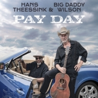 Theessink, Hans & Big Daddy Wilson Payday
