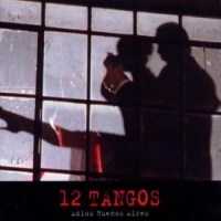 Ost / Soundtrack 12 Tangos -adios Buenos..