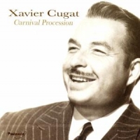 Cugat, Xavier Carnival Procession