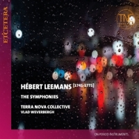 Terra Nova Collective Leemans: Six Symphonies