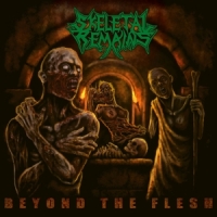 Skeletal Remains Beyond The Flesh (re-issue + Bonus 2021)
