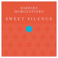 Morgenstern, Barbara Sweet Silence